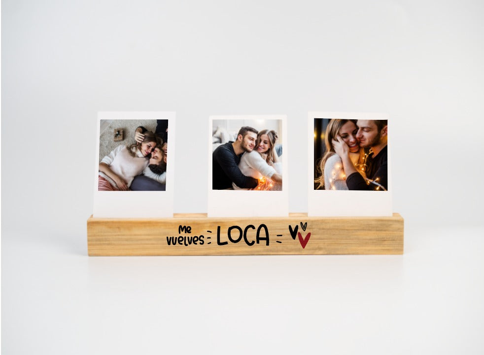 Wood polaroid Me vuelves loco