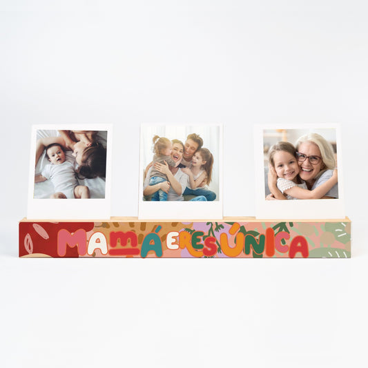 MAMA ERES UNICA WOODPOLAROID