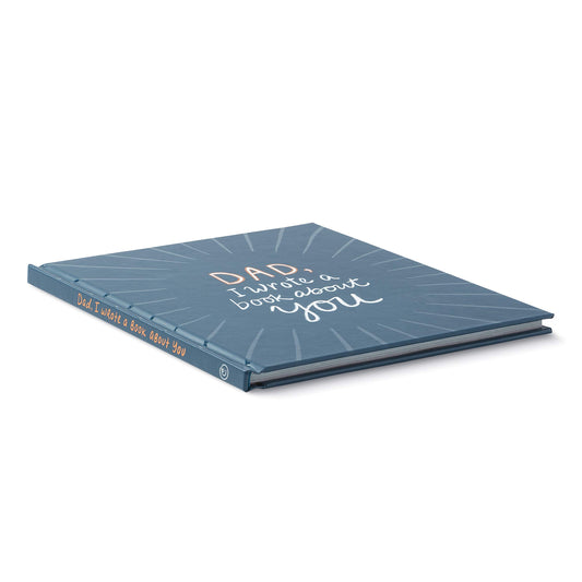 DAD, I WROTE A BOOK ABOUT YOU