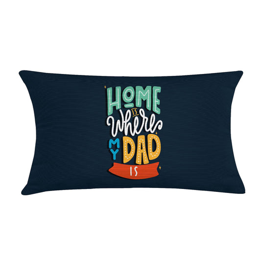 COJIN HOME IS WHERE DAD IS